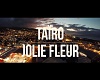 Tairo - Jolie Fleur
