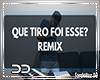 (D) Q TiroFoi esse Remix