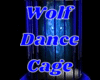 Wolf Dance Cage