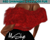 M/F RED SHIMMERY  FUR