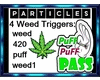Weed PARTICLES & Sound