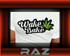Wake and Bake