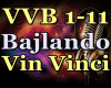 Bajlando - Vin Vinci