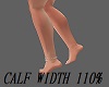 CALF WIDTH 110%