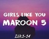 maroon 5 girls like you