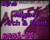 [x] Miguel  Arch & Point