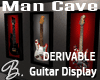 *B* Man Cave Guitar Disp