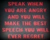 Speak wisely