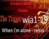When I'm Alone - remix