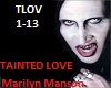 M.Manson - Tainted Love