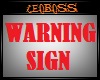 WARNING SIGN