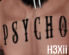 PSYCHO Chest Tattoo