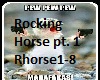 Poison Rocking Horse pt1