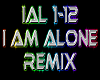 I'm Alone remix