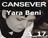 Cansever Yara Beni