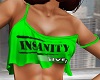 Insanity Tee