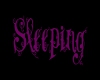Sleeping v2