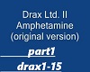 DRAX-AMPHETAMINE Prt.1