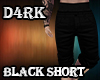 D4rk Black Short