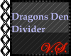 ~V~ D.D. Glass Divider