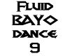 Fluid Bayo Dance 9