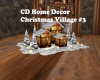 CD Home Decor Village #3