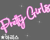 ★ Pretty Girls Neon