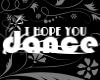 omb*I hope You dance