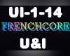 Frenchcore U&I