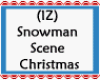 (IZ) Snowman Scene