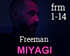 Miyagi A. Panda -Freeman