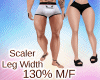 Scaler Leg Width 130%