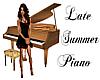 Late Summer Piano