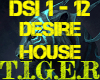 Desire House