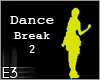 -e3- Break Dance 2