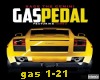 Sage Gemini: Gas Pedal
