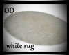 (OD) White rug