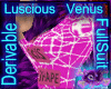 Derive Luscious Venus FS
