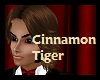 Cinnamon Tiger 