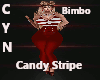 Bimbo Candy Stripe
