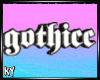 |K| Gothicc Headsign