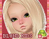 ! ELLERITA Blond Kids