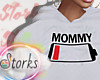 S| Mommy Battery Hoodie