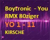 Boytronic - YOU RMX 80s