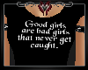 -A- Good Girls... Tshirt