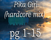 Pika Girl (hardcore)