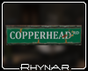 R' Tinsign Copperhead RD