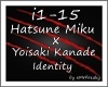 MF~ Miku - Identity