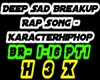 BreakUp Rap Pt1
