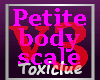 [Tc] Petite Body Scale 3